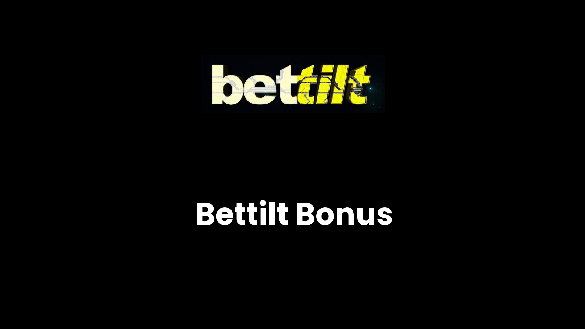 Bettilt Bonus